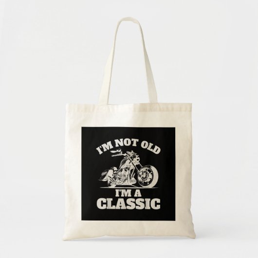 Tote Bag Je ne suis pas vieux Je suis un classique - Fête d (Devant)