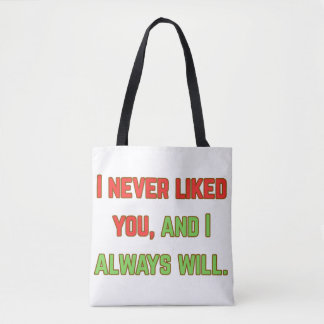 Tote Bag Je ne t'ai jamais aimé
