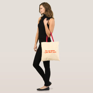 Tote Bag Je ne veux pas dire que je me fiche de Sassy Girl