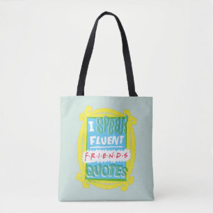 Tote Bag Je parle des devis Fluent FRIENDS™ - Peephole