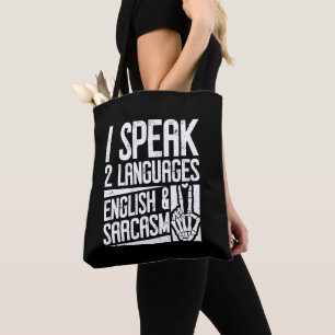 Tote Bag Je parle deux langues Anglais Sarcasme Motivation