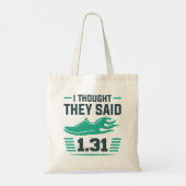 Tote Bag Je Pensais Qu'Ils Disaient 2,31 Km (Dos)