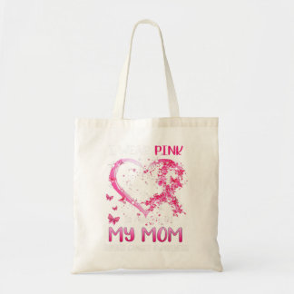 Tote Bag Je Porte Le Rose En Mémoire De Ma Mère Cancer Du S