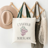 Tote Bag Je Préférerais Boire Du Vin