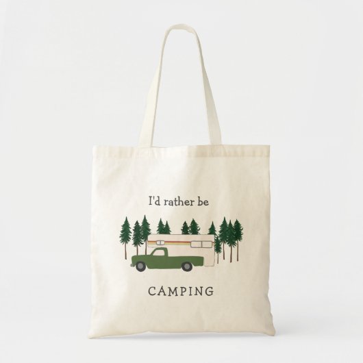 Tote Bag Je préférerais être camping Camper Camper RVing Mo (Devant)