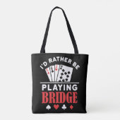 Tote Bag Je préférerais jouer au pont (Dos)