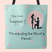 Tote Bag Je profite de la vie d'un fiancé