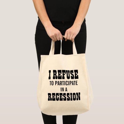 TOTE BAG JE REFUSE DE PARTICIPER À UNE RÉCESSION (Devant (produit))