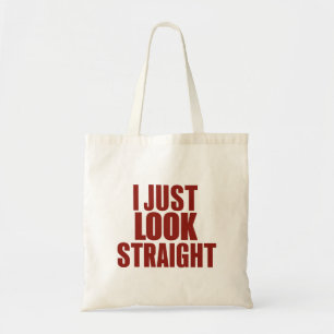 Tote Bag Je regarde juste droit LGBT Gay Lesbian Pride Mois