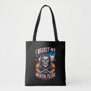 Tote Bag Je rejette ma chair mortelle Trans Transgenre LGBT