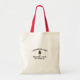 Tote Bag Je répands chasse parce que je ne prends aucune