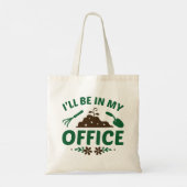 Tote Bag Je serai dans mon bureau (Dos)