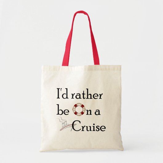 Tote Bag Je serais plutôt sur une croisière (Devant)