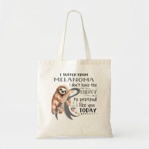 Tote Bag Je souffre de mélanome je n'ai pas d'énergie à pré