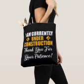 Tote Bag Je Suis Actuellement En Construction (De près)