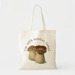 Tote Bag Je suis avec Monsieur Fungi