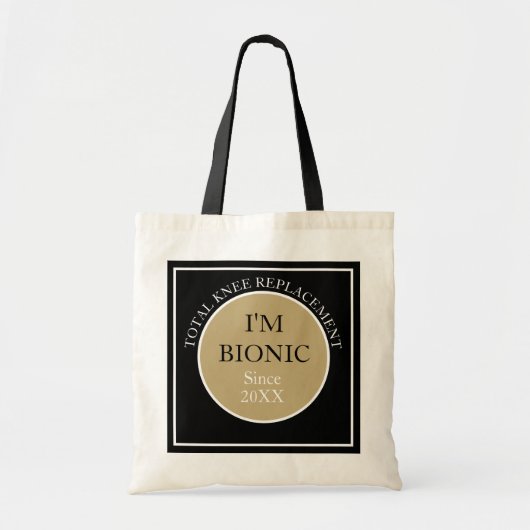 Tote Bag Je suis Bionic (remplacement du genou) Fourre-tout (Devant)