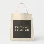 Tote Bag Je suis célèbre à Milan (Devant)