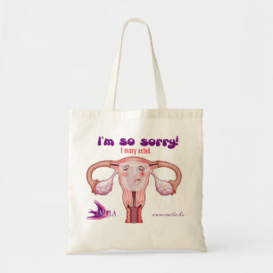 Tote Bag Je suis désolé, ovaire d'I ai agi. La meilleure