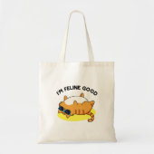 Tote Bag Je suis Feline Good Funny Fat Pun (Devant)