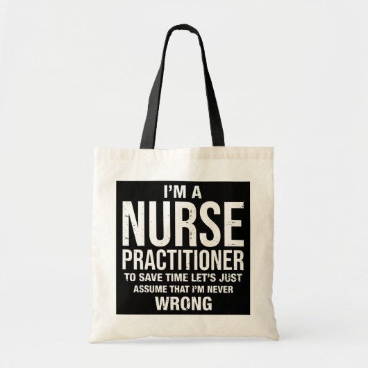 Tote Bag Je suis infirmière praticienne et je ne me trompe (Devant)