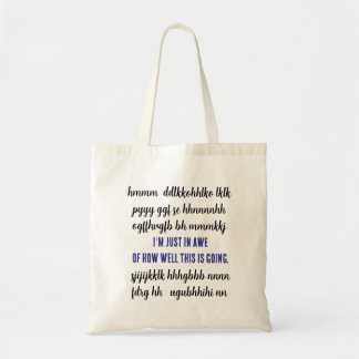 Tote Bag Je suis juste impressionné par la façon dont ça se