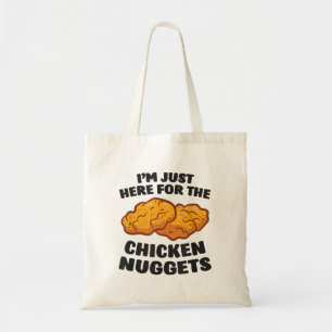Tote Bag Je suis juste là pour les nuggets de poulet