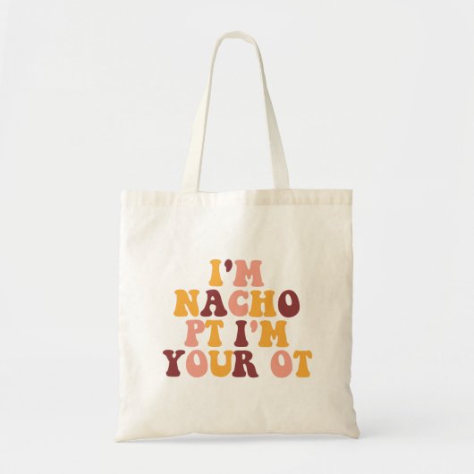 TOTE BAG JE SUIS NACHO PT JE SUIS VOTRE OT (Devant)