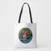 Tote Bag Je suis prêt à écraser la maternelle (Devant)