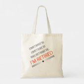 Tote Bag Je suis retraité drôle retraite (Dos)