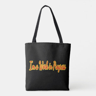 Tote Bag Je suis un travail en cours