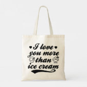 Tote Bag Je T'Aime Plus Que De La Crème De Glace (Dos)