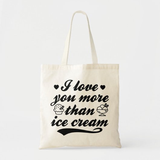 Tote Bag Je T'Aime Plus Que De La Crème De Glace (Devant)