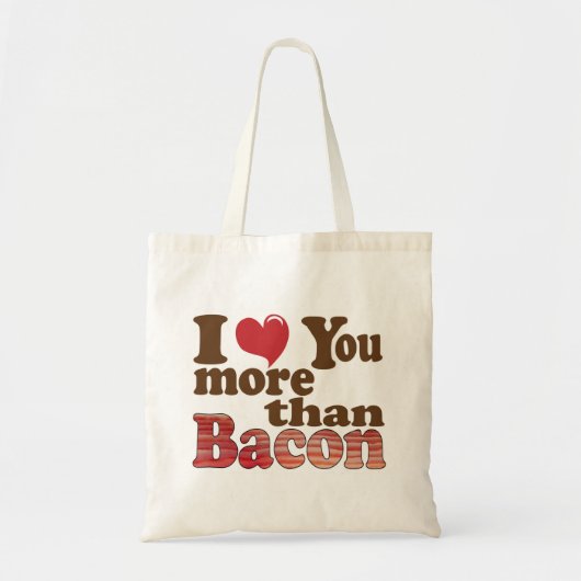 Tote Bag Je t'aime plus que le bacon (Devant)