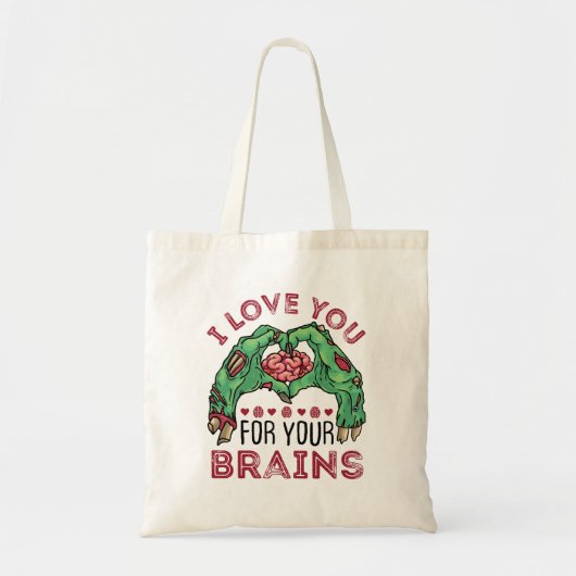 Tote Bag Je t'aime pour tes cerveaux Zombie Saint Valentin (Devant)