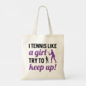 Tote Bag Je Tennis Comme Une Fille Essaie De Continuer (Dos)