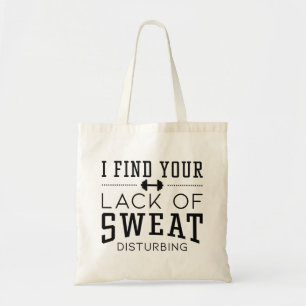 Tote Bag Je Trouve Votre Manque De Sueur Dérangeante