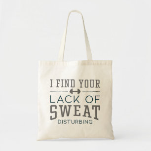 Tote Bag Je Trouve Votre Manque De Sueur Dérangeante