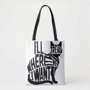 Tote Bag Je vais filer partout où je veux .Drôle Chat