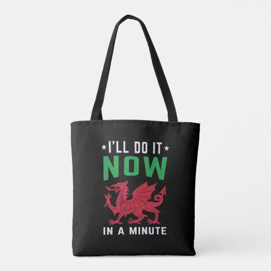 Tote Bag Je vais le faire maintenant dans une minute Drôle (Dos)