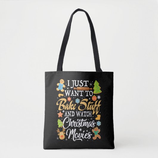 Tote Bag Je Veux Juste Cuire Des Stups Et Regarder Noël (Devant)