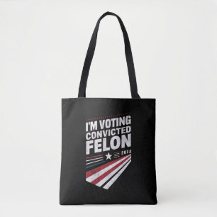 Tote Bag Je vote Condamné Felon 2024 Trump