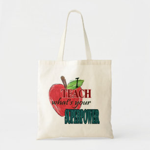 Tote Bag J'enseigne… ce qui est la votre superpuissance