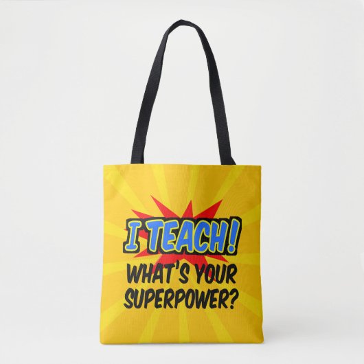 Tote Bag J'enseigne ce qui est votre professeur de superpui (Devant)