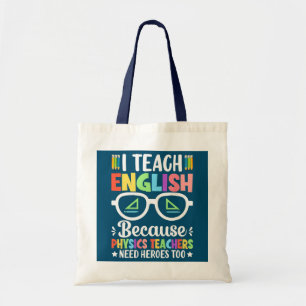 Tote Bag J'Enseigne L'Anglais Parce Que Les Enseignants En
