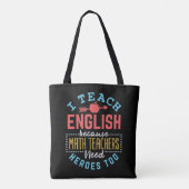 Tote Bag J'Enseigne L'Anglais Parce Que Les Enseignants En  (Dos)