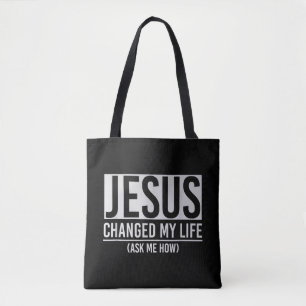 Tote Bag Jésus A Changé Ma Vie Demandez-Moi Comment Jésus