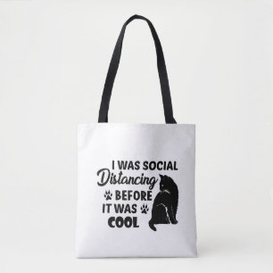 Tote Bag j'étais socialement distante avant d'être cool c