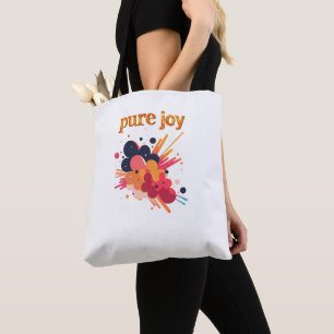 Tote Bag « Joie pure, toi pur » Vêtements de rue aux vibrat