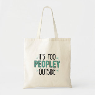 Tote Bag Joli Introvert C'est trop de gens dehors
